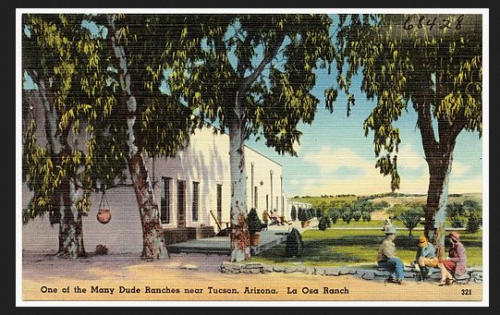 A postcard of La Osa Ranch in Tucson, now for sale for $1.4 million dollars. 