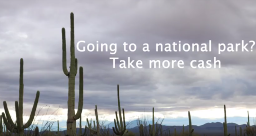 Headed to a national park? Bring more cash!